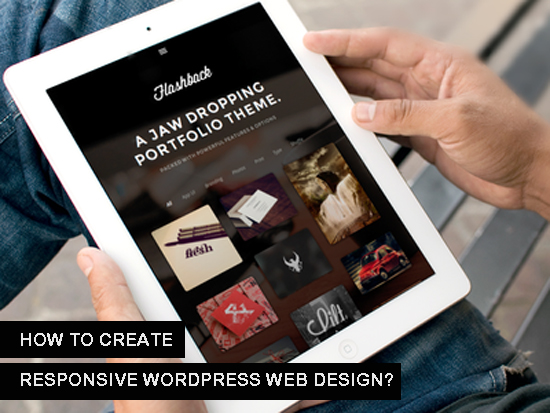How to Create Responsive WordPress Web Design? 1